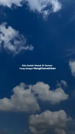 zaman yg mengkhwatir