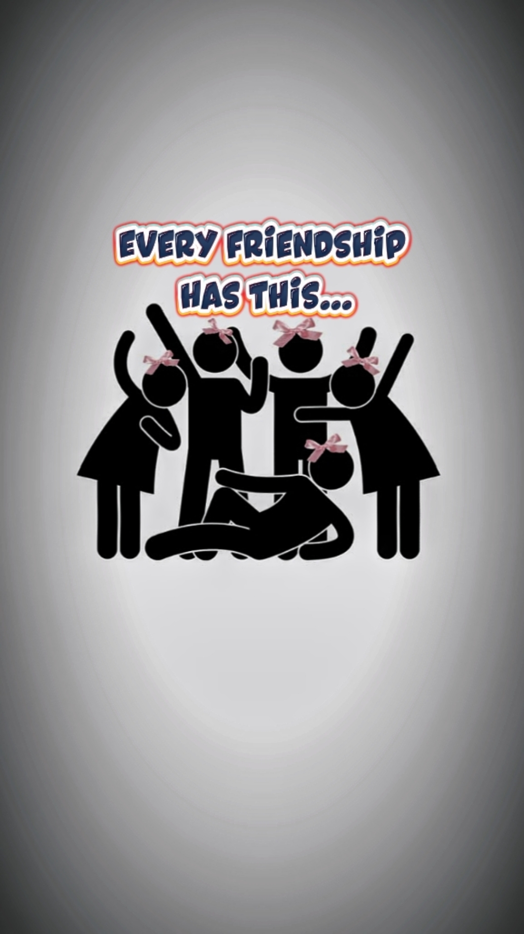 Every friendship has