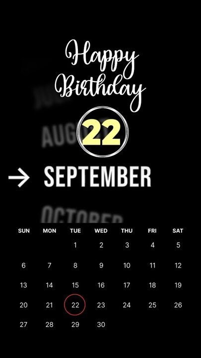 BIRTHDAY 22SEPTEMBER