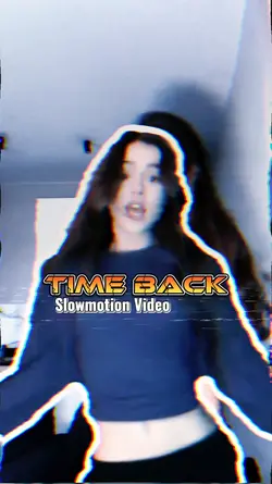 Time Back Slomotion 