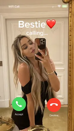 Bestie is calling 