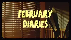 February diaries