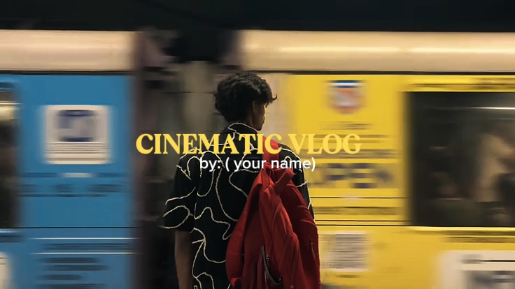 CINEMATIC VLOG 