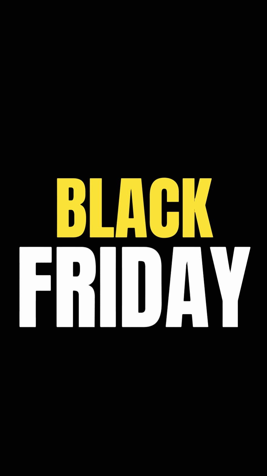 BLACK FRIDAY