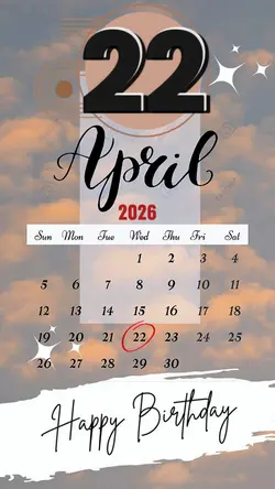 BDAY 22 APRIL 2026