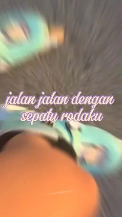 sepatu rodaku noona