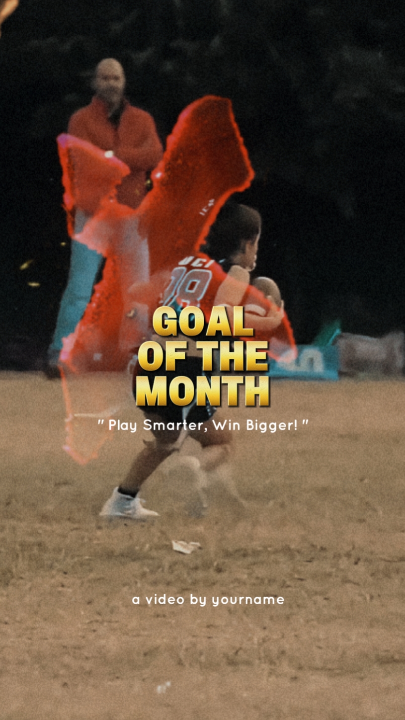 Goal of The Month