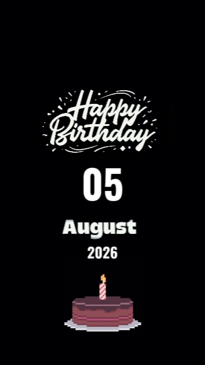birthday 05 August 