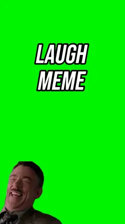 Laugh Meme