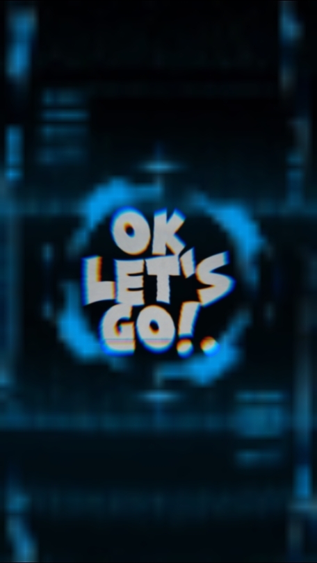 OK LET'S GO!.