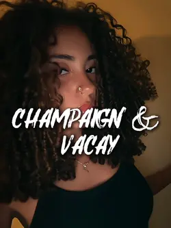 CHAMPAIGN & VACAY