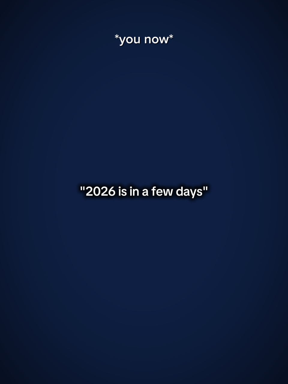 2026 is in few days