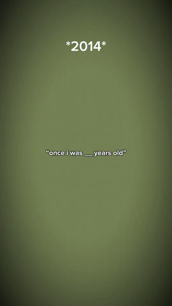 onceiwas _ _ yearsell