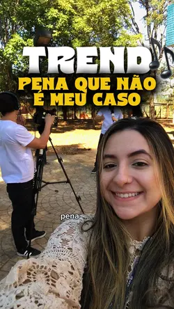 Pena não é meu caso