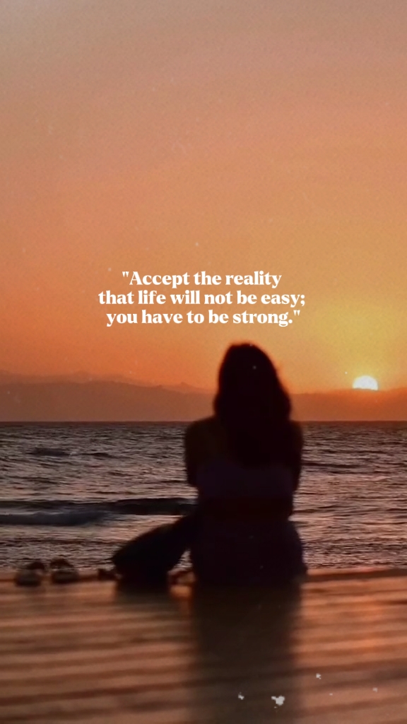 Accept the reality