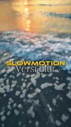 Slowmo blur