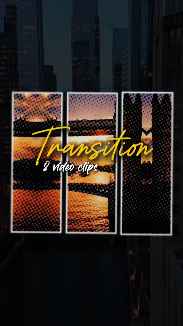 transition 8 clips