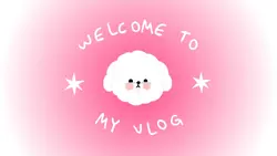 opening vlog 