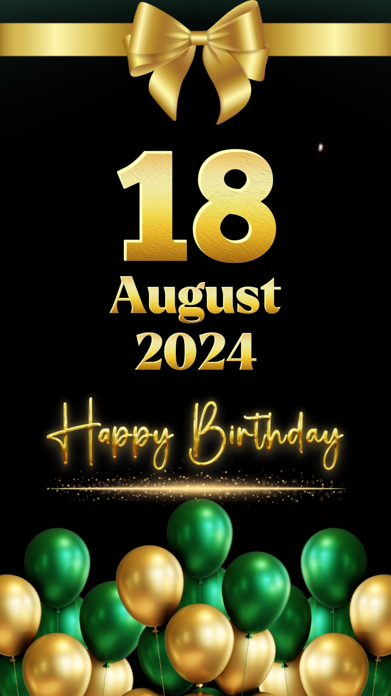 Birthday 18 August
