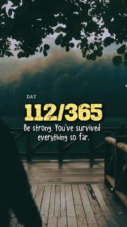 DAY 112 of 365