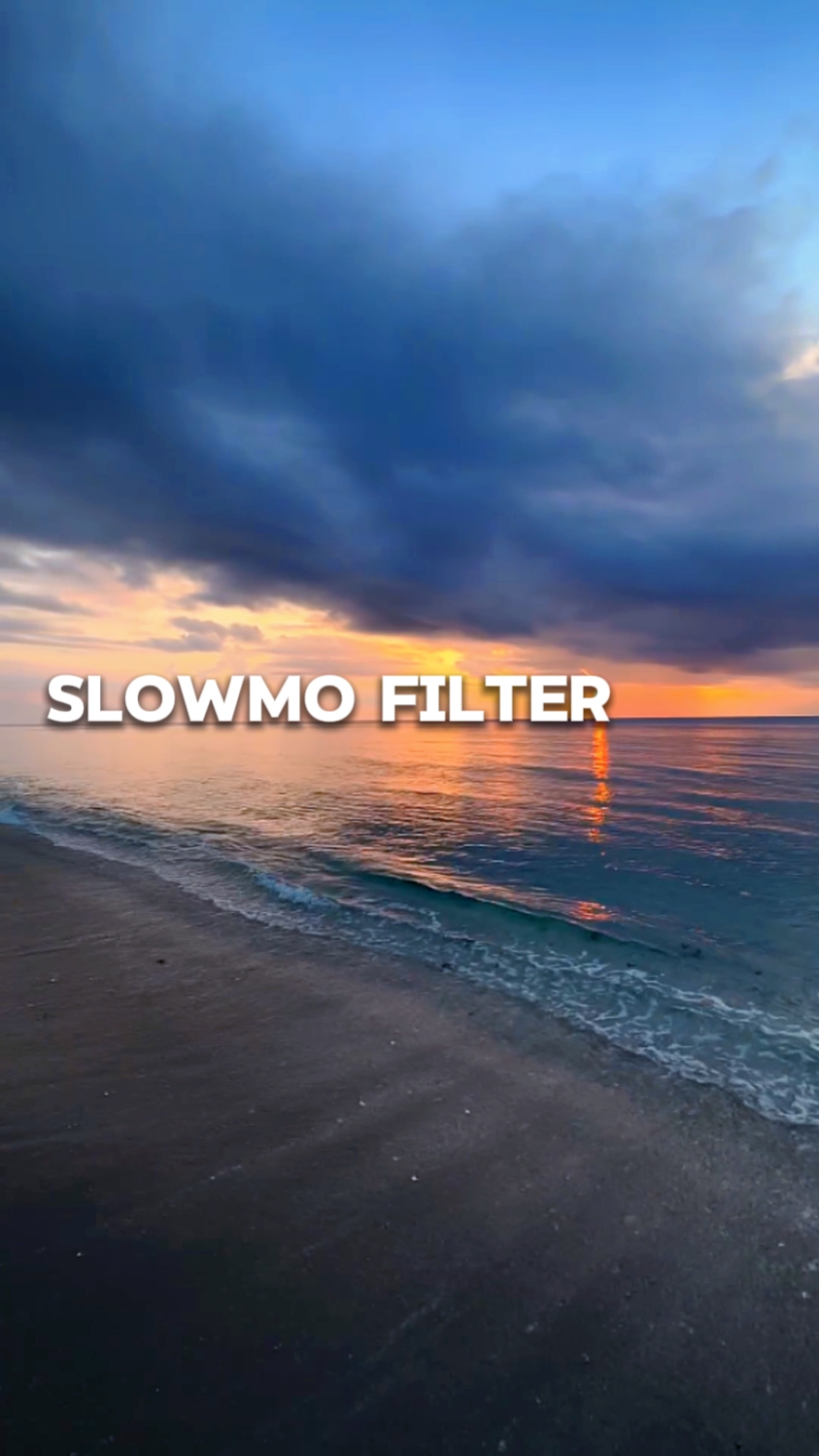Slowmo Filter