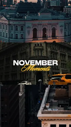 November Moments