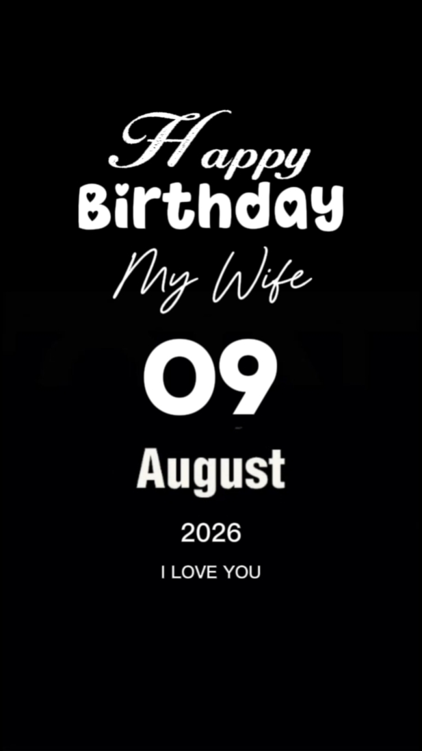 HBD My Wife 9 August