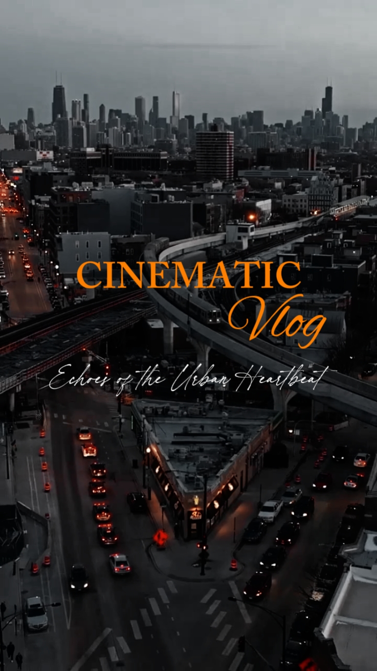 CINEMATIC VLOG