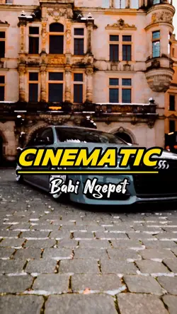 cinematic babingepet