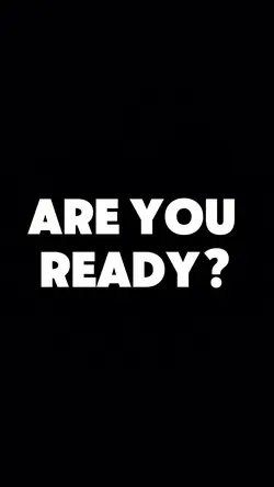 Are You Ready? 