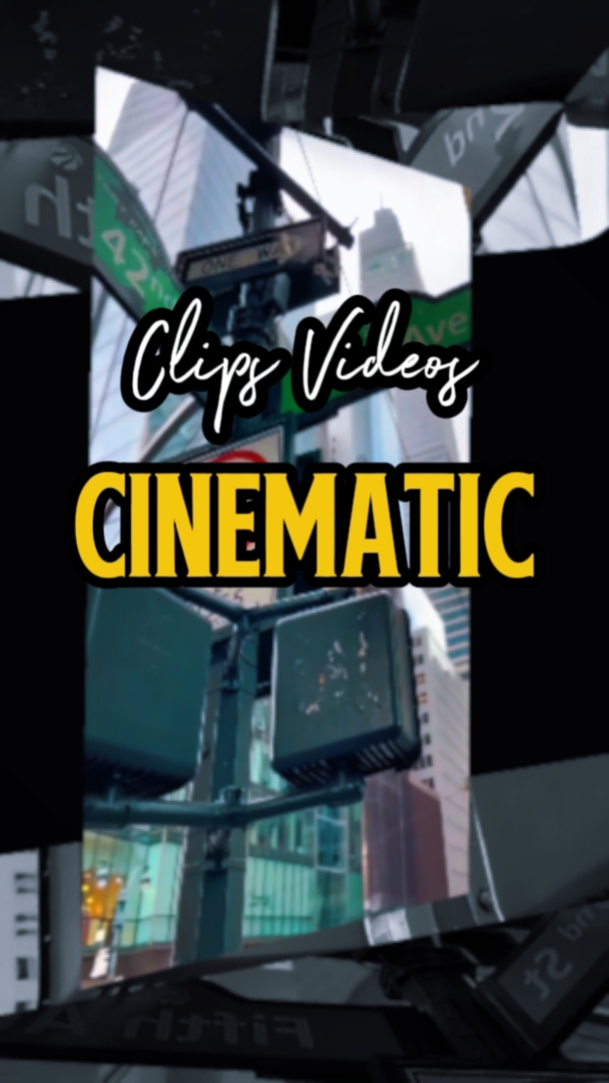 9 CLIPS CINEMÁTICOS