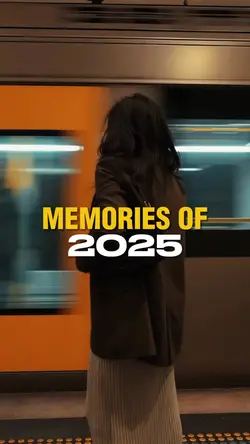 MEMORIES OF 2025