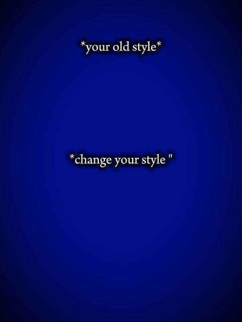 change your style 