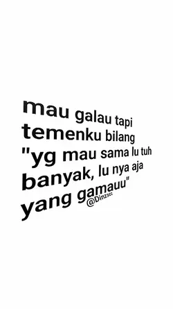 MAU GALAU TAPI TEMEN