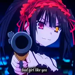 Bad girl like you 