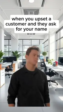 u upset a customer 
