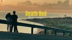 Death Bed.|Lyrics