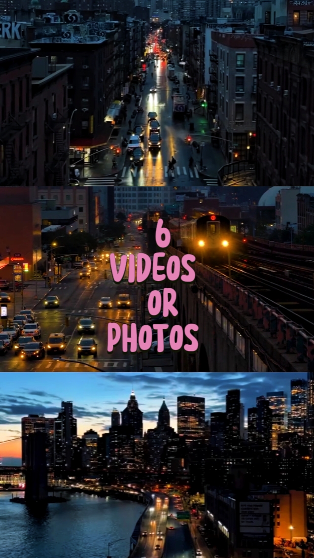6 VIDEOS OR PHOTOS 