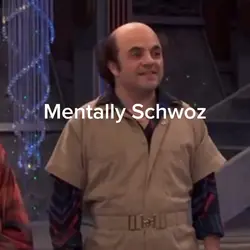 Mentally Schwoz 