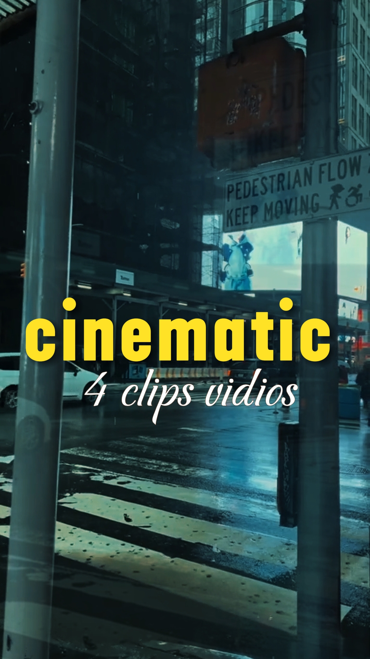 4 clips cinematic 