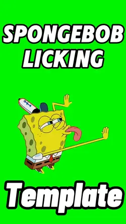 Spongebob Licking
