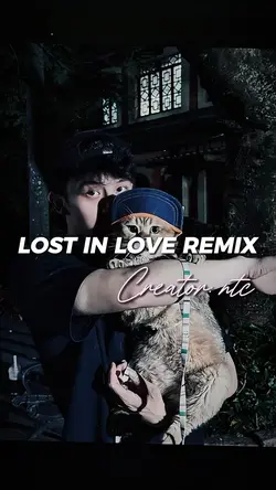Lost In Love Remix