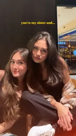 You're my sister