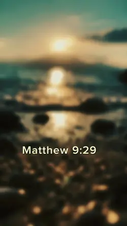 Matthew 9:29 