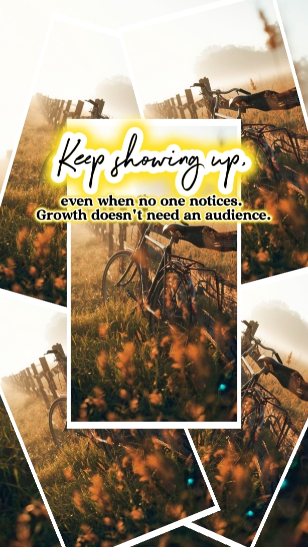 KEEP SHOWING UP