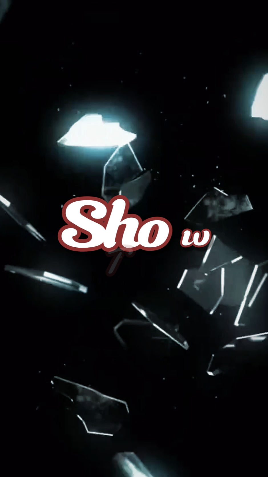 SHOW TIME