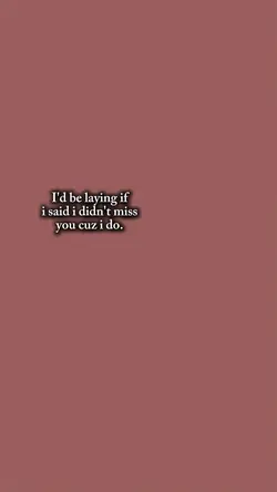 i do miss you