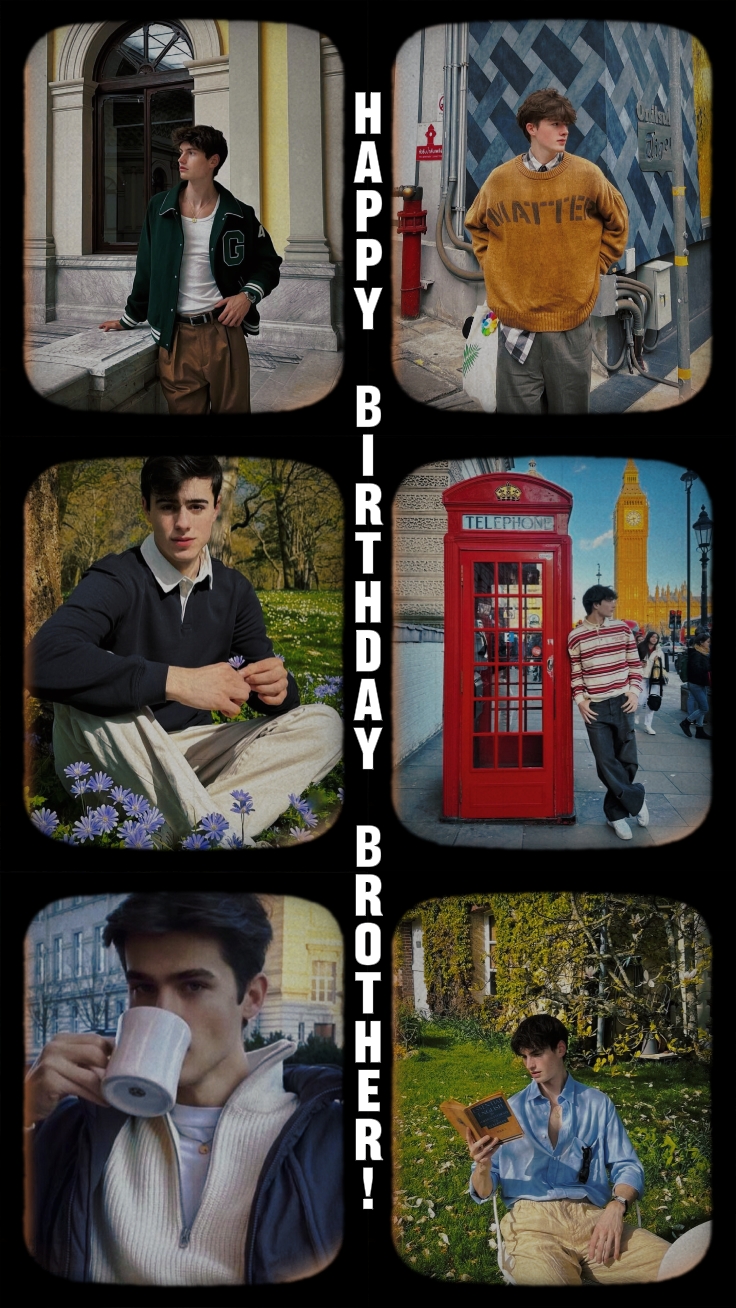 HBD BROTHER!