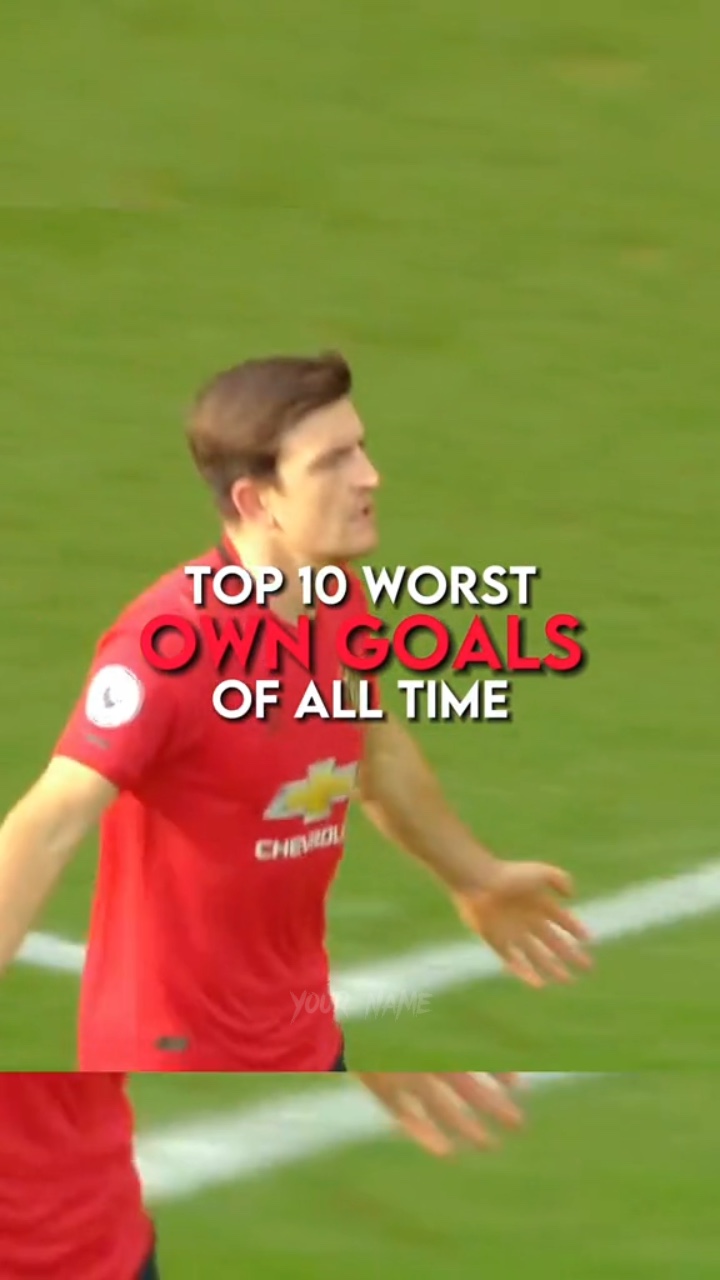 Worst Own Goals OAT