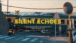 SILENT ECHOES